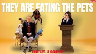 BREAKING Trump claims They are eating the pets