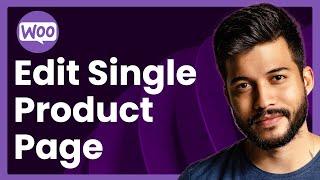 How To Edit Single Product Page In WooCommerce Elementor step by step