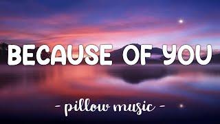 Because of You - Ne-Yo Lyrics 