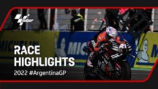 MotoGP™ Race Highlights  2022 #ArgentinaGP