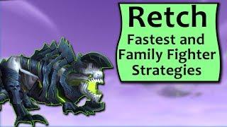 Retch Guide and Family Fighter Strategies