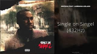 Hopsin - Single on Singel feat. Adriana Aslani 432Hz