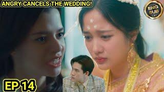 THE LOYAL PIN EP. 14ANGRY CANCELS THE WEDDINGSPOILER EP 14 PART 5 #theloyalpin  #FREENBECKY