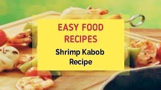 Shrimp Kabob Recipe