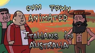 Italians in Australia  Cumtown Animated
