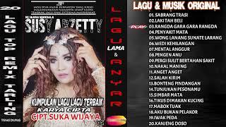 KUMPULAN LAGU TERBAIK SUSY ARZETTY FULL REMIX TARLING SUPER MELEDAK