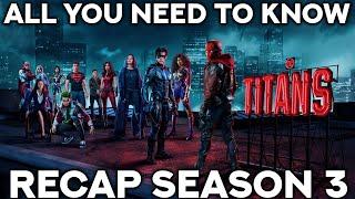 TITANS  Season 3 Recap