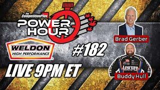 Power Hour #182 NHRAs Brad Gerber and NHRA Funny Car Driver Buddy Hull