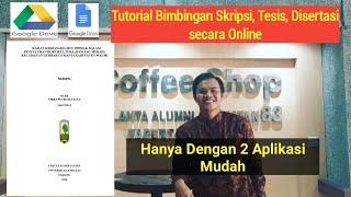 Tutorial Bimbingan Skripsi Tesis Atau Disertasi Secara Online