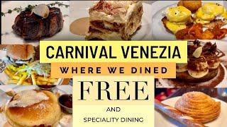 Carnival Venezia Food and Dining tour Free and specialty dining options