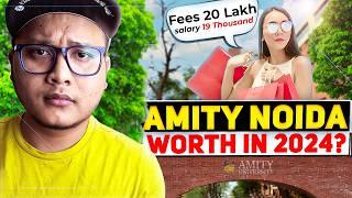 Amity University Noida...an Honest Review 2024  Bad Placements  High Fees  Waste of Money