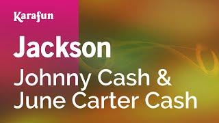 Jackson - Johnny Cash & June Carter Cash  Karaoke Version  KaraFun