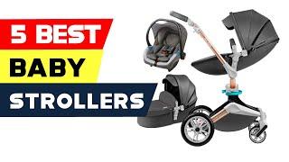 Top 5 Baby Strollers  Find the Perfect Ride for Your Little One