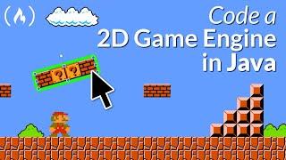 Code a 2D Game Engine using Java - Full Course for Beginners