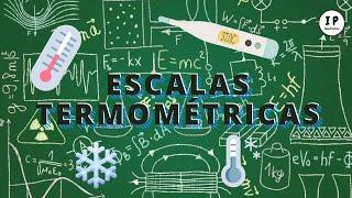 Conversión de escalas termométricas  teoría y ejemplos  IdeasPraticas 