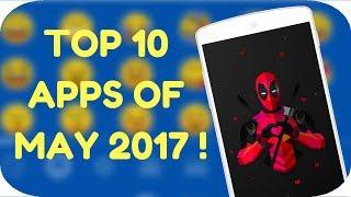 Top 10 APPS of MAY 2017 That you Should Try Now