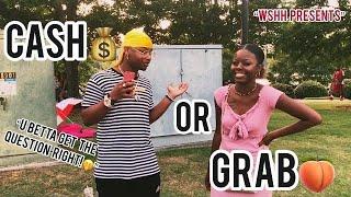 WSHH QUESTION  CASH or GRAB  Public Interview  4th Of July Edition