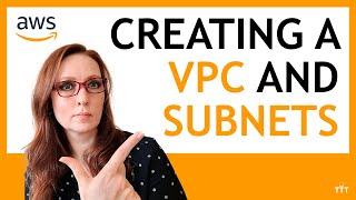 How to Create a VPC and Subnets in AWS  AWS Tutorial for Beginners