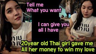 Nightlife in rural Thailand A cute Thai girl gave Me All her money to show Shes Not a Gold Digger