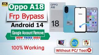 OPPO A18 FFP BYPASS ANDROID 14 WITHOUT PC  OPPO A18 BYPASS GOOGLE ACCOUNT {FRP UNLOCK} ANDROID 14