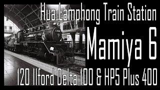 Film Exploring Steam Trains at Hua Lampong train station Mamiya 6 Ilford Delta 100 & HP5 Plus 400