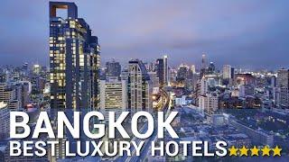 TOP 10 Best Luxury 5 Star Hotels In BANGKOK THAILAND  Part 4