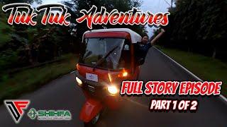 TukTuk Adventures Full Story Episode Part 1 of 2  BAJAJ RE Three Wheeler  SHIHFA