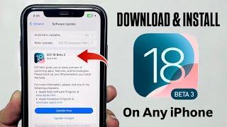 iOS 18 Beta 3 - How to Download & Install iOS 18 Beta 3 On any iPhone