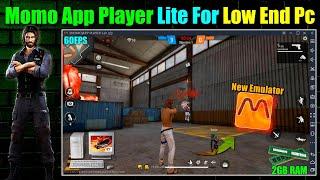 Momo App Player Lite For Low End PC - 1GB Ram  New Best Emulator For PC Free Fire