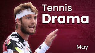 Tennis Angry Moments & Drama - May 2023