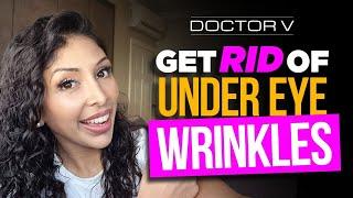 Doctor V - Get Rid Of Under Eye Wrinkles  Skin Of Colour  Brown Or Black Skin