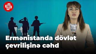 Ermənistanda dövlət çevrilişinə cəhd - Rsiyada təlim keçiblər