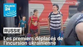 La Russie évacue les premiers déplacés après lincursion ukrainienne sur son territoire