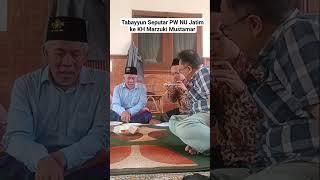 Tabayyun ke KH Marzuki Mustamar