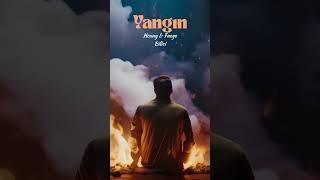 Hcany&Fuego Feat Bilici ‘YANGIN’ YAYINDA #music #song #shorts #turkishrap #hcany #fuego #bilici