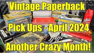 VINTAGE Book + PAPERBACK Pickups - April 2024 - Another Crazy Month - Vintage SF - ASMR Maybe