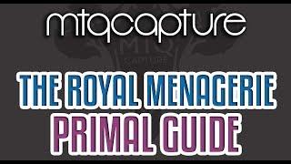 The Royal Menagerie - Lv.70 Trial Guide