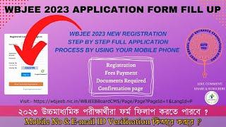 WBJEE 2023 ONLINE APPLICATION  WBJEE 2023 ONLINE FORM FILL UP STEP BY STEP WBJEE REGISTRATION 2023