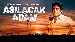 Asılacak Adam  Cüneyt Arkın Aytekin Akkaya Fulden Uras Tarık Şimşek  Tek Parça Türk Filmi