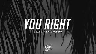 Doja Cat The Weeknd - You Right Lyrics