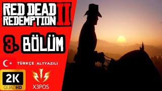 Red Dead Redemption 2 - 3. Bölüm Türkçe Altyazılı