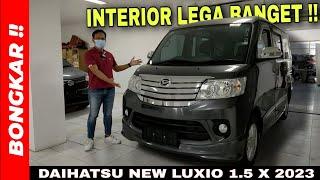 Bongkar  Daihatsu Luxio 1.5 X AT 2023  Review Exterior & Interior Terbaru  Cocok Buat Mudik 