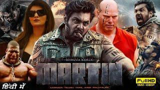 Martin Full Movie In Hindi Dubbed South  Dhruva Sarja Vaibhavi Shandilya Aarash  Reviews & Facts