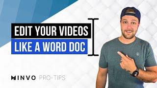 Transcript Editing in Minvo  Edit Your Videos Like a Word Doc