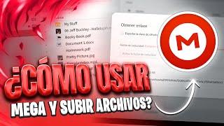 Cómo USAR MEGA.NZ para SUBIR y COMPARTIR ARCHIVOS 