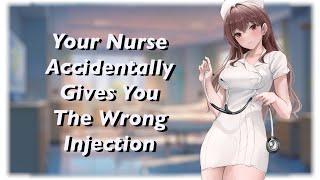 Your Nurse Accidentally Gives You The Wrong Injection  ASMR Roleplay