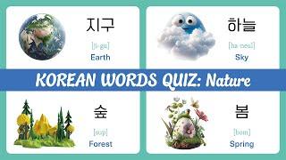 Nature Words in Korean Learn Korean Vocabulary by Flashcard Quiz
