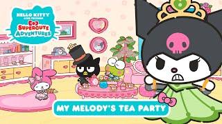 My Melody’s Tea Party  Hello Kitty and Friends Supercute Adventures S2 EP 5