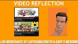 Video Reflection Lou Misbehaves at Lucyisamazing70 & Garys Wedding