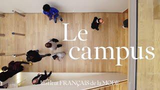 IFM Paris｜Institut Français de la Mode  le campus 
